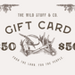 The Wild Stuff & Co Gift Card