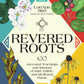 Revered Roots