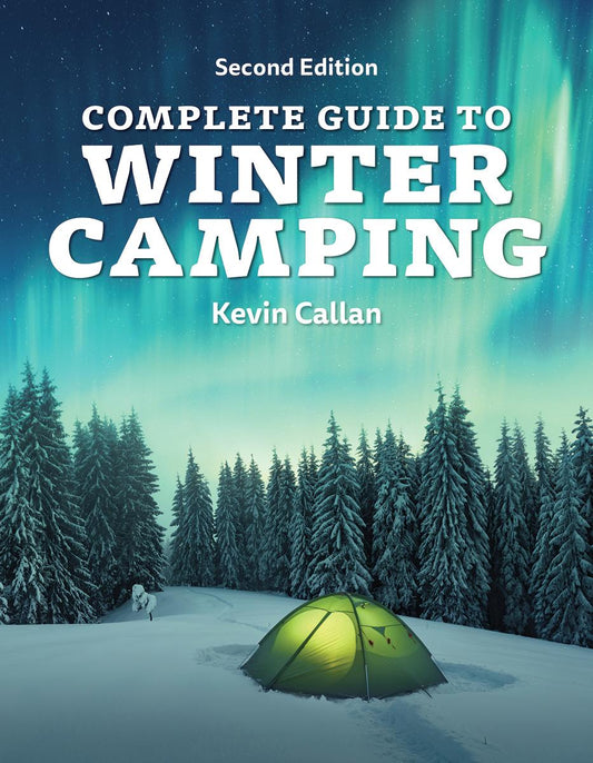 Complete Guide to Winter Camping